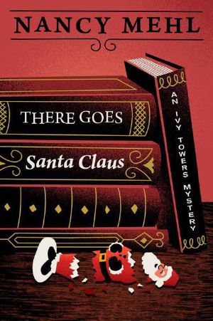 [Ivy Towers 04] • There Goes Santa Claus